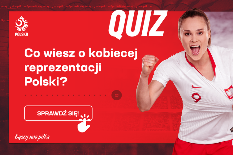 [QUIZ] Co wiesz o kobiecej reprezentacji Polski? Łączy